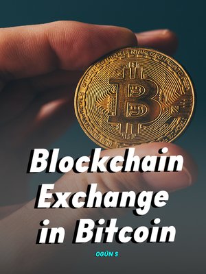 cover image of Blockchain Exchange in Bitcoin